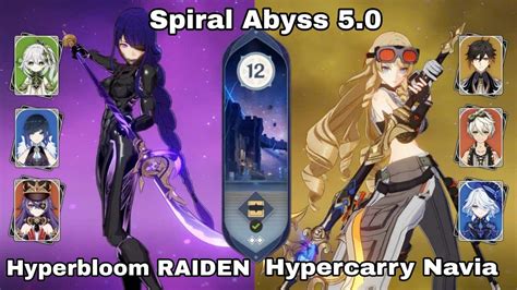 C0 Hyperbloom RAIDEN C0 Hypercarry Navia NEW 5 0 Spiral Abyss Floor