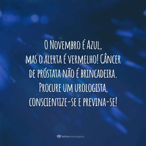 Frases De Novembro Azul Para Cuidar Da Sua Sa De