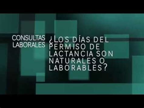 Permiso De Lactancia D As Naturales O Laborables Actualizado Enero