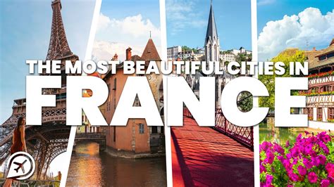 Most Beautiful Cities In France Youtube