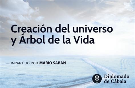 Creaci N Del Universo Y Rbol De La Vida Escuela De C Bala