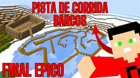 Como Fazer Uma Pista De Corrida De Barcos No Minecraft Youtube