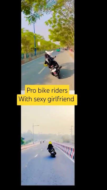 Pro Bike Riders With His Sexy Girlfriend 💗💕 ️🥰😘🔥🔥 Youtubeshorts Viral