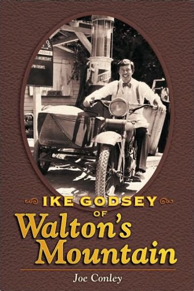 Ike Godsey of Walton's Mountain by Joe Conley, Paperback | Barnes & Noble®