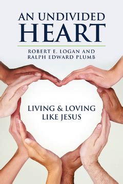 NEW BOOK! An Undivided Heart - Logan Leadership