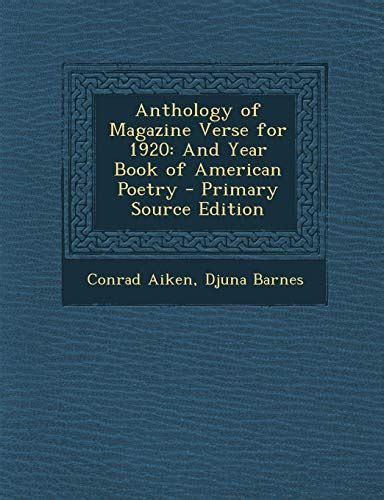 Anthology Of Magazine Verse For 1920 And Year Book Of American Poetry Aiken Conrad Barnes