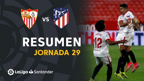 Resumen de Sevilla FC vs Atlético de Madrid 1 0 YouTube