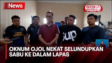 FULL NEKAT Selundupkan Sabu Ke Lapas Oknum Ojek Online Di Bengkulu