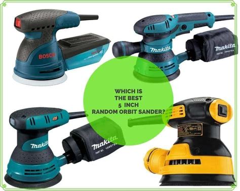 Are You Looking For The Best Random Orbit Sander We Have Analyzed Four