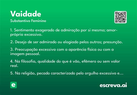 Antônimo Da Palavra Vaidade - Vaidade - Significado e Sinônimo - escreva.ai