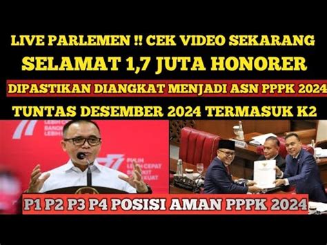 Live Parlemen Selamat Juta Honorer Dipastikan Diangkat Asn Pppk