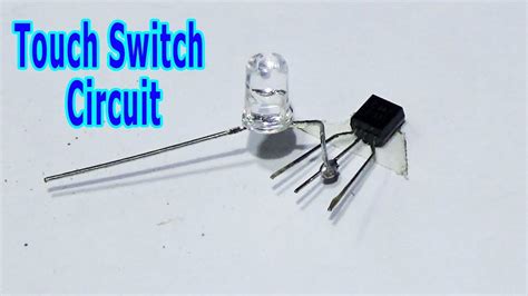 How To Make Simple Touch Switch Circuit Handmade Youtube