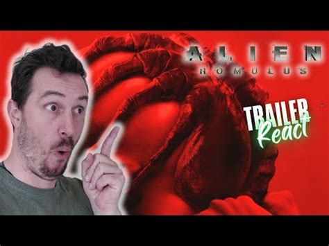 Alien Back On Form Alien Romulus Official Trailer React Youtube