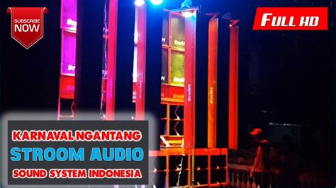 STROOM AUDIO CEK SOUND KARNAVAL NGANTANG YouTube