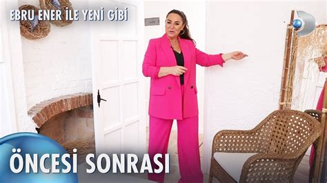 Restorasyon Yap Lan Evin Ncesi Ve Sonras Ebru Ener Ile Yeni Gibi