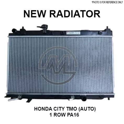 RADIATOR HONDA CITY TMO 2008 2014 AUTO TANGKI AIR KERETA HONDA CITY TMO