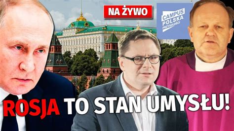 Rosja to STAN UMYSŁU Ksiądz Sowa Terlikowski Radziwinowicz NA ŻYWO