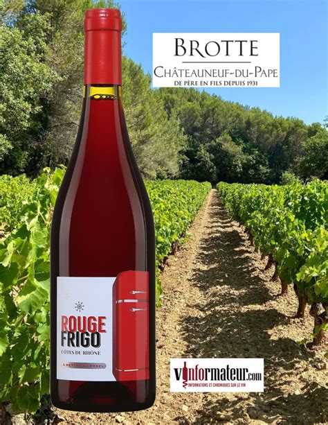 Maison Brotte vins rouges Côtes du Rhône Vinformateur