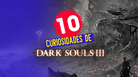 Dark Souls Curiosidades Sobre O Jogo