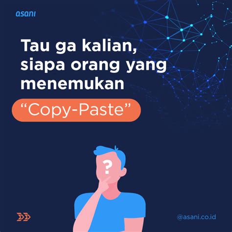 mengenal penemu copy paste  sejarahnya