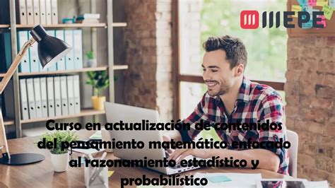 Curso en actualización de contenidos del pensamiento matemático