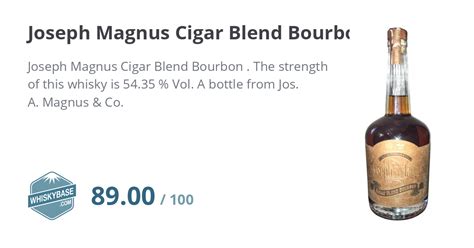 Joseph Magnus Cigar Blend Bourbon Ratings And Reviews Whiskybase