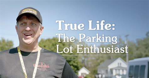 True Life The Parking Lot Enthusiast Video Chiavetta S Bbq