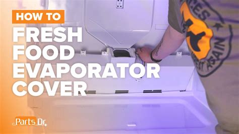 How To Replace Fresh Food Evaporator Cover Part Wr17x34327 On Your Ge Refrigerator Youtube