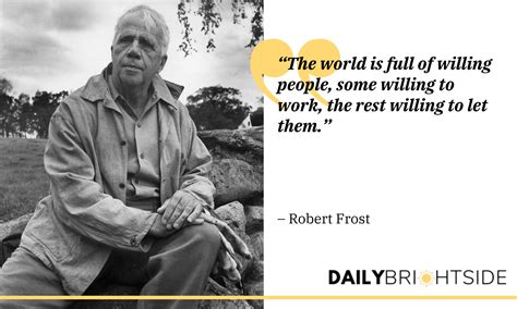 Successful Robert Frost Quotes that Inspire | Daily Brightside