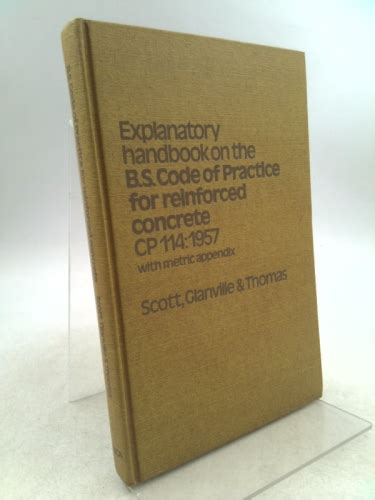 Explanatory Handbook on the B.S Code of Practice for Reinforced ...