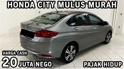 HARGA MOBIL BEKAS HONDA CITY TAHUN 1996 2004 YouTube