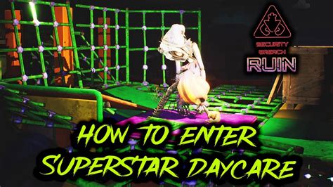 How To Enter Superstar Daycare Daycare Location Five Nights At Freddy