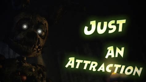 Fnaf Sfm Just An Attraction Short Youtube