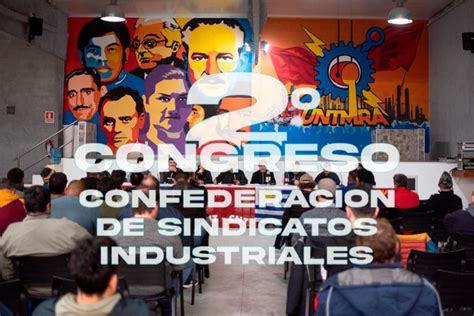 Comienza Segundo Congreso De La Confederaci N De Sindicatos