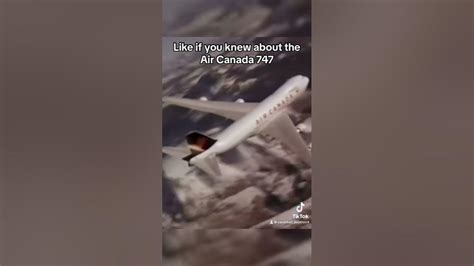 Did You Know About The Air Canada 747 Youtube