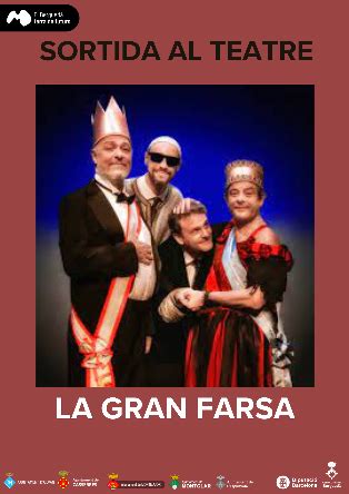 Sortida Al Teatre La Gran Farsa En Montclar Barcelona Irdeocio Es