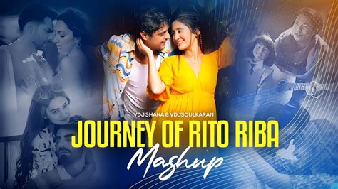 Journey Of Rito Riba Mashup Rangisari X Heer Ranjha Ik Tu Hi X