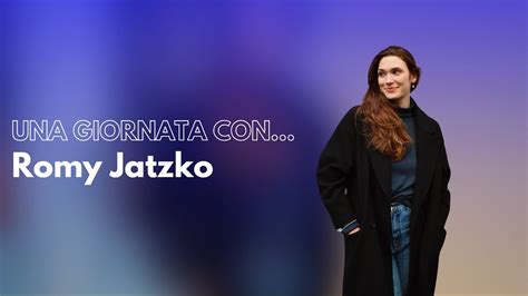 Una Giornata Con Romy Jatzko Youtube