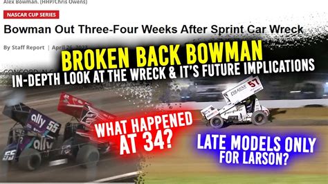 No Sprint Cars Bowman Fractures Back In Sprint Car Wreck Could Be