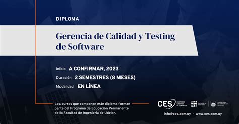 Diploma Gerencia De Calidad Y Testing De Software CES Cuti