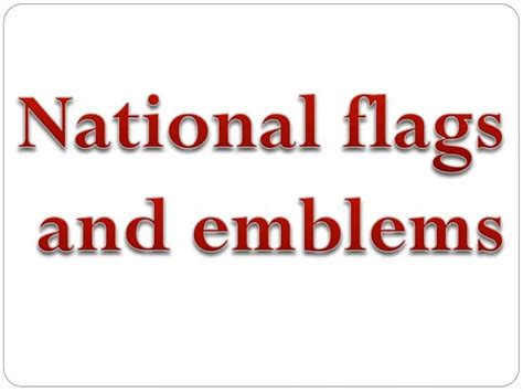 Ppt National Flags And Emblems Powerpoint Presentation Free Download