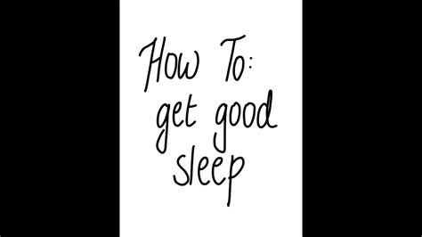 How To Get Good Sleep Youtube