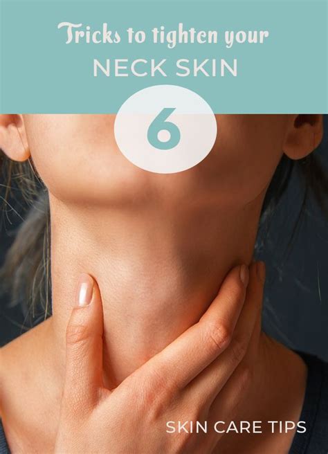 6 Tricks To Tighten Your Neck Skin Loose Neck Skin Wrinkle Free Skin