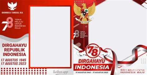 Link Twibbon Hut Ri 78 Tahun Semarak Jelang Hari Kemerdekaan Indonesia 17 Agustus