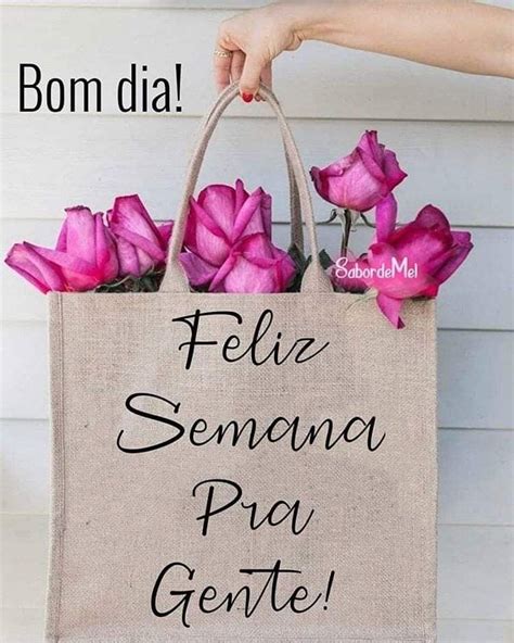 Pin De Lia Lima Em Feliz Semana Frases E Mensagens Mensagens De Bom