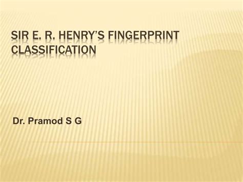 Henry Classification.pptx Seven Division of Henry Formula | PPT