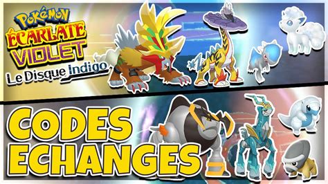 Les CODES d ÉCHANGES des Pokémons EXCLUSIFS dans Pokémon Écarlate et