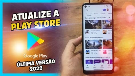 Como Atualizar A Play Store Para Última VersÃo Atualizado 2022 Youtube