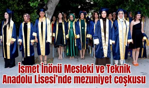 İsmet İnönü Mesleki ve Teknik Anadolu Lisesinde mezuniyet coşkusu