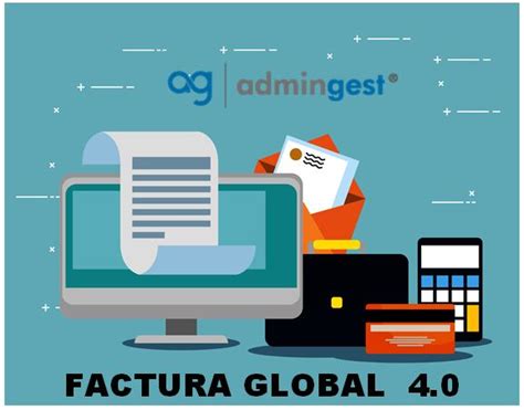 Factura Global Version Admingest Blog